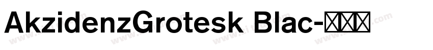 AkzidenzGrotesk Blac字体转换